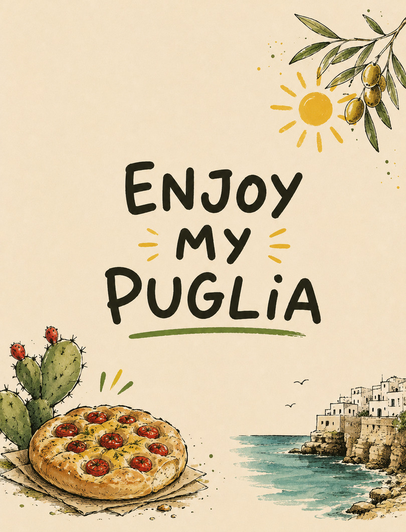 Enjoy my Puglia